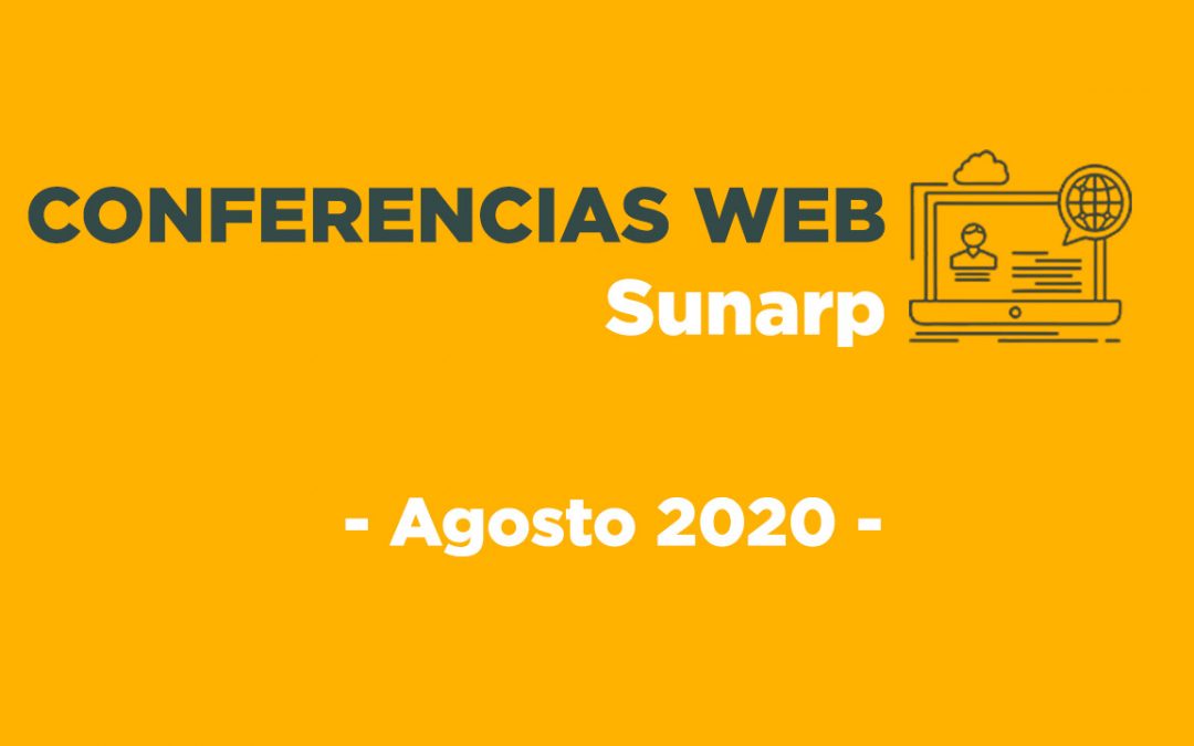 Conferencias Web Sunarp – Agosto 2020