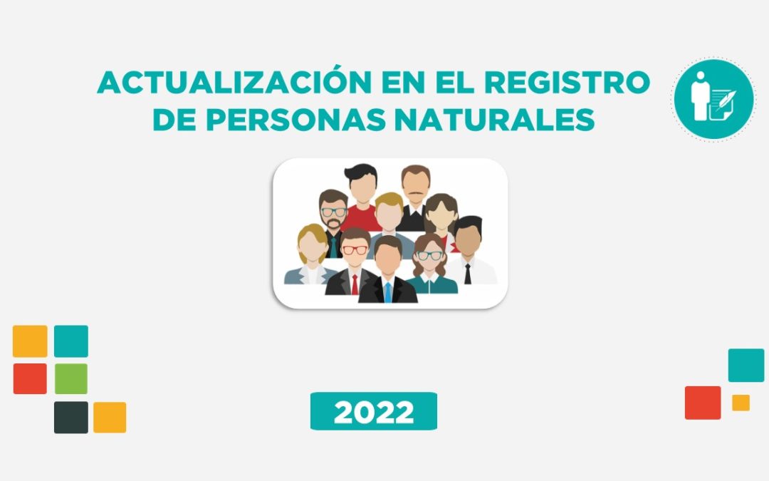 Actualización en el Registro de Personas Naturales 2022