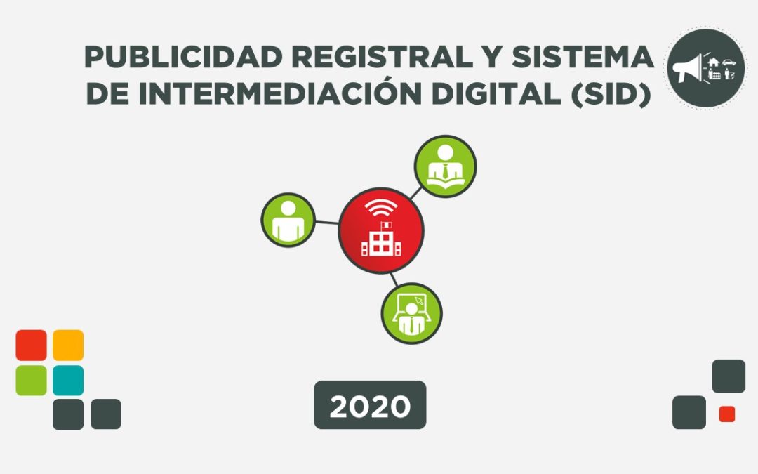 Publicidad Registral y Sistema de Intermediación Digital (SID)