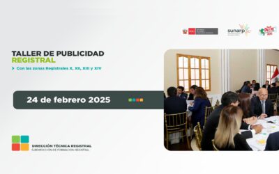 I Taller de Publicidad Registral con las Zonas Registrales X, XII, XIII  y XIV – 2025