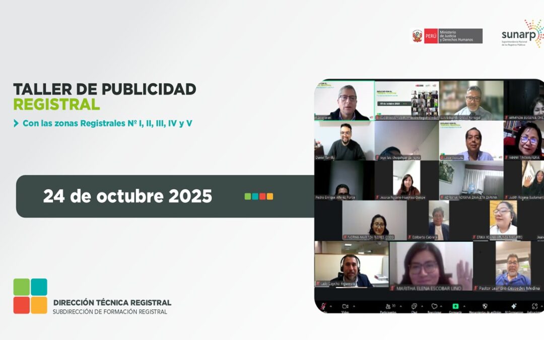 III Taller de Publicidad Registral con las Zonas Registrales I, II, III, IV y V – 2025