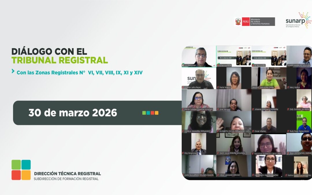 I Diálogo del Tribunal Registral con las Zonas Registrales VI, VII, VIII, IX, XI y XIV – 30-03-2026