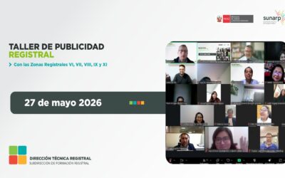 II Taller de Publicidad Registral con las Zonas Registrales VI, VII, VIII, IX y XI – 2026